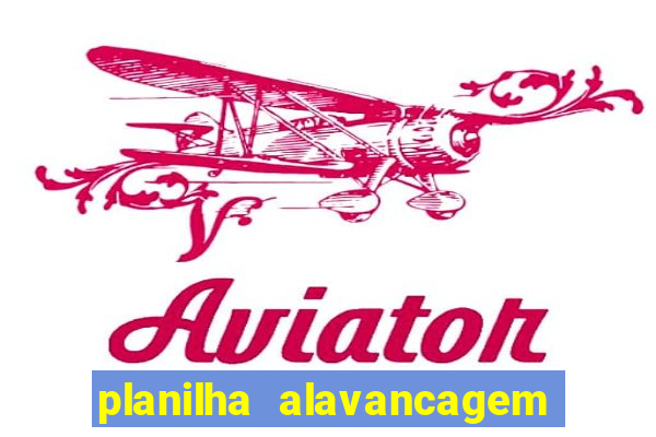 planilha alavancagem de banca